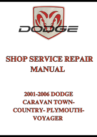 2001-2006 DODGE CARAVAN TOWN- VOYAGER SHOP SERVICE REPAIR MANUAL - PDF