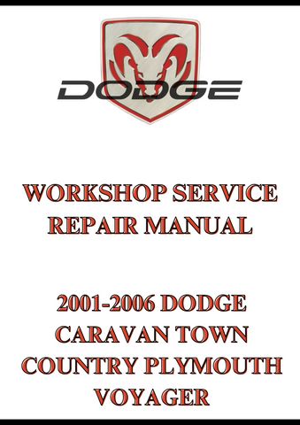 2001-2006 DODGE CARAVAN TOWN COUNTRY PLYMOUTH VOYAGER WORKSHOP SERVICE REPAIR MANUAL - PDF