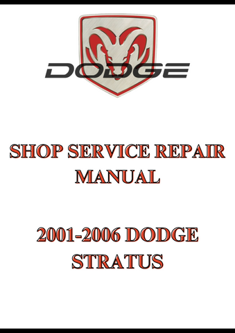 2001-2006 DODGE STRATUS SHOP SERVICE REPAIR MANUAL - PDF