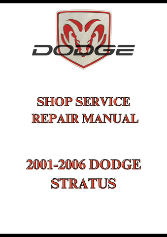 2001-2006 DODGE STRATUS SHOP SERVICE REPAIR MANUAL - PDF
