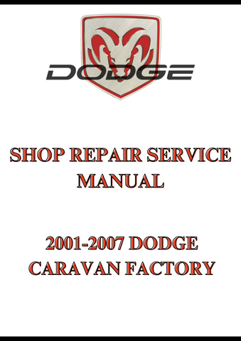 2001-2007 DODGE CARAVAN FACTORY SHOP REPAIR SERVICE MANUAL - PDF