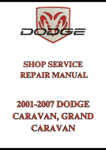 2001-2007 DODGE CARAVAN, GRAND CARAVAN SHOP SERVICE REPAIR MANUAL - PDF
