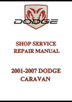 2001-2007 DODGE CARAVAN SHOP SERVICE REPAIR MANUAL - PDF
