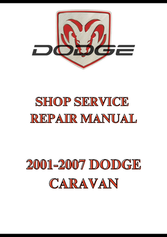 2001-2007 DODGE CARAVAN SHOP SERVICE REPAIR MANUAL - PDF