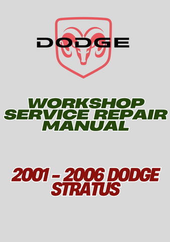 2001 - 2006 DODGE STRATUS WORKSHOP SERVICE REPAIR MANUAL - PDF