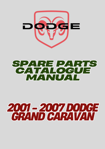 2001 - 2007 DODGE GRAND CARAVAN SPARE PARTS CATALOGUE MANUAL - PDF