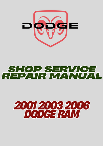 2001 2003 2006 DODGE RAM SHOP SERVICE REPAIR MANUAL - PDF