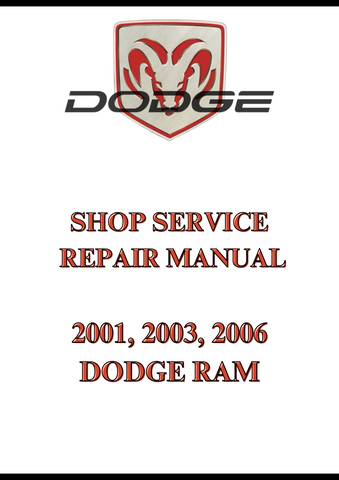 2001, 2003, 2006 DODGE RAM SHOP SERVICE REPAIR MANUAL - PDF