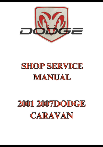 2001 2007DODGE CARAVAN SHOP SERVICE MANUAL - PDF