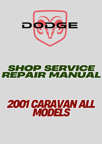 2001 CARAVAN ALL MODELS SHOP SERVICE REPAIR MANUAL - PDF  