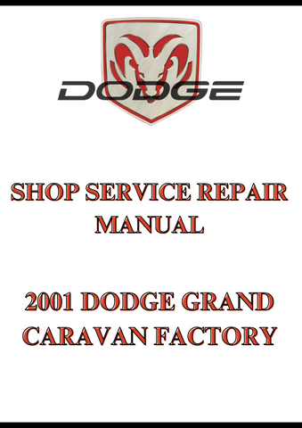 2001 DODGE GRAND CARAVAN FACTORY SHOP SERVICE REPAIR MANUAL - PDF