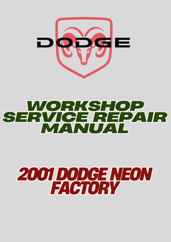 2001 DODGE NEON FACTORY WORKSHOP SERVICE REPAIR MANUAL - PDF