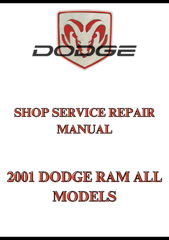 2001 DODGE RAM ALL MODELS SHOP SERVICE REPAIR MANUAL - PDF