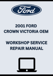 2001 FORD CROWN VICTORIA OEM WORKSHOP SERVICE REPAIR MANUAL - PDF
