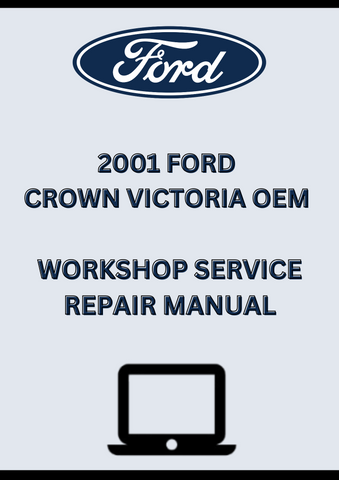 2001 FORD CROWN VICTORIA OEM WORKSHOP SERVICE REPAIR MANUAL - PDF