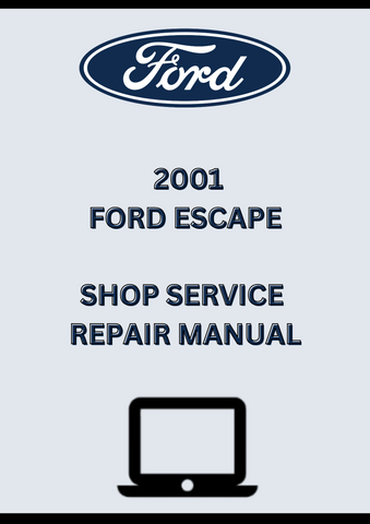  2001 FORD ESCAPE SHOP SERVICE REPAIR MANUAL - PDF