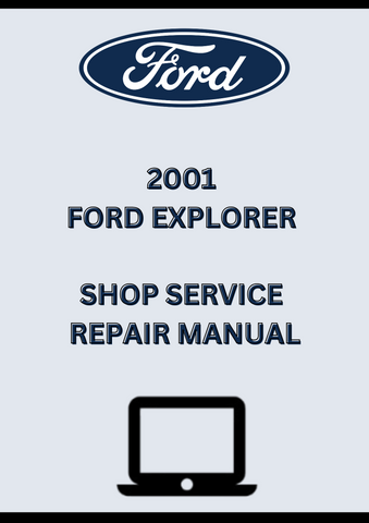 2001 FORD EXPLORER SHOP SERVICE REPAIR MANUAL - PDF