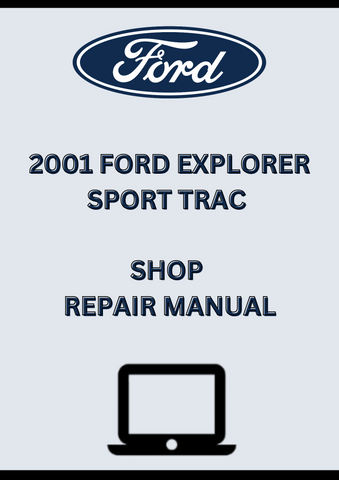 2001 FORD EXPLORER SPORT TRAC SHOP REPAIR MANUAL - PDF