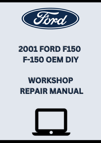 2001 FORD F150 F-150 OEM DIY WORKSHOP SERVICE REPAIR MANUAL - PDF