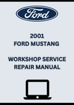 2001 FORD MUSTANG WORKSHOP SERVICE REPAIR MANUAL - PDF