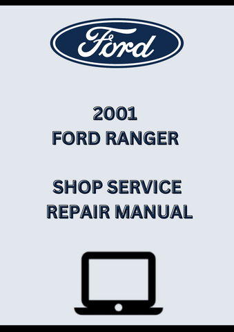 2001 FORD RANGER SHOP SERVICE REPAIR MANUAL - PDF