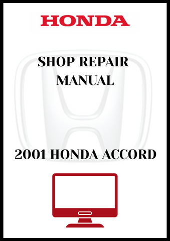 2001 HONDA ACCORD SHOP REPAIR MANUAL - PDF