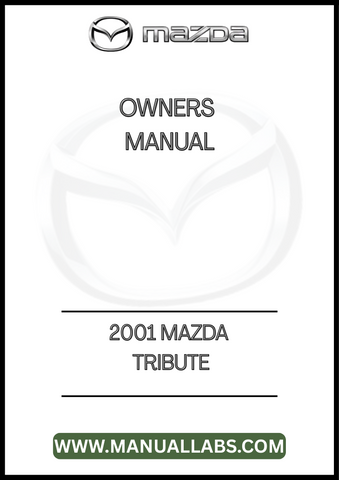 2001 MAZDA TRIBUTE OWNERS MANUAL - PDF