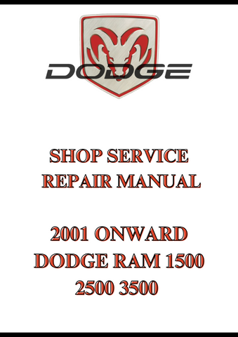 2001 ONWARD DODGE RAM 1500 2500 3500 SHOP SERVICE REPAIR MANUAL - PDF