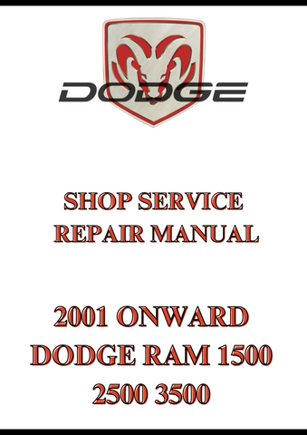 2001 ONWARD DODGE RAM 1500 2500 3500 SHOP SERVICE REPAIR MANUAL - PDF