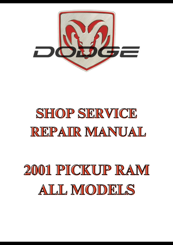 2001 PICKUP RAM ALL MODELS SHOP SERVICE REPAIR MANUAL - PDF