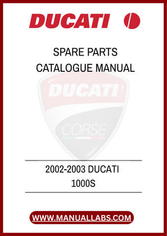DON'T MISS OUT ON THE OPPORTUNITY TO ENHANCE YOUR MOTORCYCLE EXPERIENCE. PURCHASE THE 2002-2003 DUCATI 1000S SPARE PARTS CATALOGUE MANUAL TODAY AND GAIN ACCESS TO