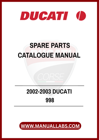 DON'T MISS OUT ON THE OPPORTUNITY TO ENHANCE YOUR OWNERSHIP EXPERIENCE. WITH THE 2002-2003 DUCATI 998 SPARE PARTS CATALOGUE MANUAL, YOU CAN CONFIDENTLY TACKLE