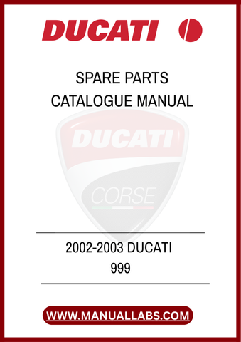 INVEST IN YOUR DUCATI'S PERFORMANCE AND LONGEVITY WITH THIS INDISPENSABLE MANUAL. WITH THE 2002-2003 DUCATI 999 SPARE PARTS CATALOGUE AT YOUR FINGERTIPS, YOU CAN CONFIDENTLY