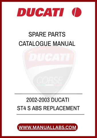 DON'T LET A MISSING PART HOLD YOU BACK. INVEST IN THE 2002-2003 DUCATI ST4 S ABS REPLACEMENT SPARE PARTS CATALOGUE MANUAL TODAY AND ENSURE YOUR BIKE REMAINS IN PEAK CONDITION 