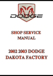 2002 2003 DODGE DAKOTA FACTORY SHOP SERVICE MANUAL - PDF