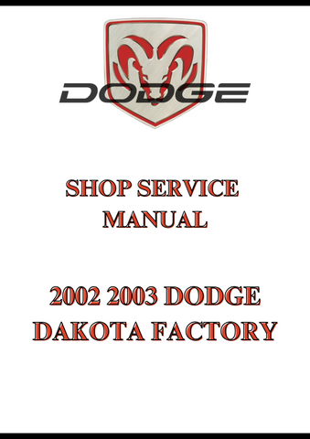 2002 2003 DODGE DAKOTA FACTORY SHOP SERVICE MANUAL - PDF