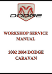 2002 2004 DODGE CARAVAN WORKSHOP SERVICE MANUAL - PDF