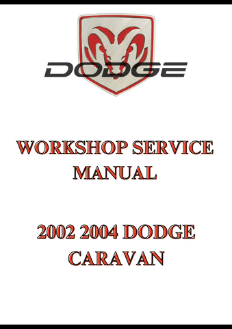 2002 2004 DODGE CARAVAN WORKSHOP SERVICE MANUAL - PDF