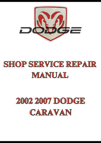 2002 2007 DODGE CARAVAN SHOP SERVICE REPAIR MANUAL - PDF