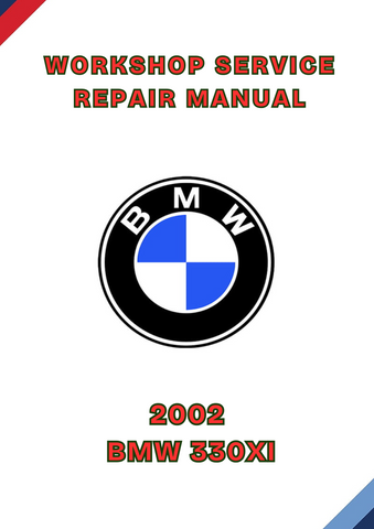 2002 BMW 330XI WORKSHOP REPAIR SERVICE MANUAL - PDF