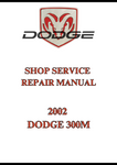 2002 DODGE 300M SHOP SERVICE REPAIR MANUAL - PDF