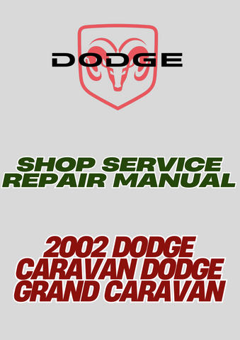 2002 DODGE CARAVAN DODGE GRAND CARAVAN SHOP SERVICE REPAIR MANUAL - PDF  