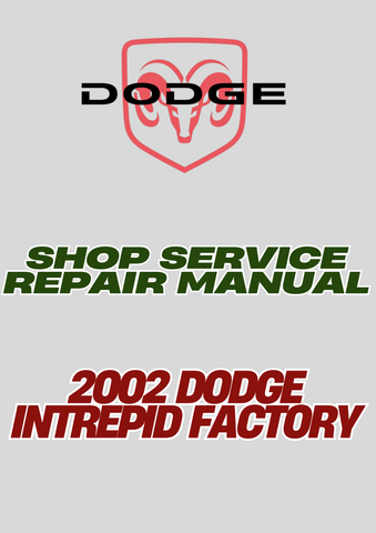 2002 DODGE INTREPID FACTORY SHOP SERVICE REPAIR MANUAL - PDF
