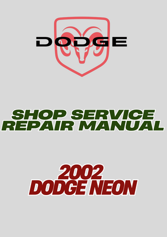 2002 DODGE NEON SHOP SERVICE REPAIR MANUAL - PDF