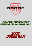 2002 DODGE RAM SHOP SERVICE REPAIR MANUAL - PDF  