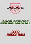 2002 DODGE RAM SHOP SERVICE REPAIR MANUAL - PDF
