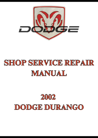 2002 DODGE DURANGO SHOP SERVICE REPAIR MANUAL - PDF