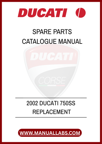 DON'T LET A MISSING PART HOLD YOU BACK. INVEST IN THE 2002 DUCATI 750SS REPLACEMENT SPARE PARTS CATALOGUE MANUAL TODAY AND GAIN ACCESS TO THE KNOWLEDGE YOU NEED TO MAINTAIN