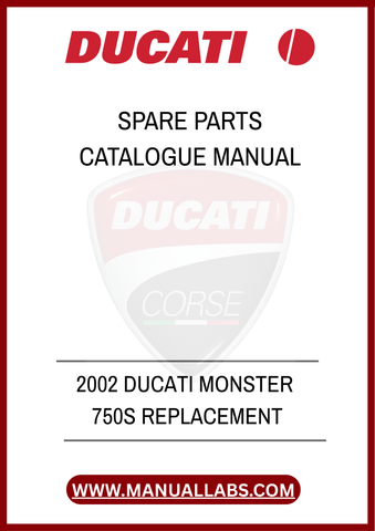 DON'T LET A MISSING PART HOLD YOU BACK. INVEST IN THE 2002 DUCATI MONSTER 750S REPLACEMENT SPARE PARTS CATALOGUE MANUAL TODAY AND KEEP YOUR RIDE IN PEAK CONDITION