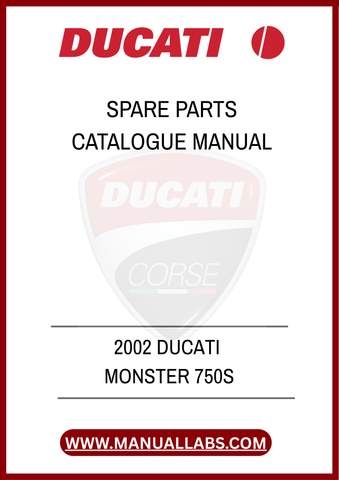 DON'T MISS OUT ON THE OPPORTUNITY TO ENHANCE YOUR MOTORCYCLE MAINTENANCE EXPERIENCE. PURCHASE THE 2002 DUCATI MONSTER 750S SPARE PARTS CATALOGUE MANUAL TODAY